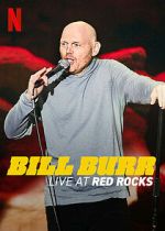 Watch Bill Burr: Live at Red Rocks (TV Special 2022) Tvmuse