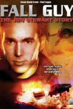 Watch Fall Guy: The John Stewart Story Tvmuse