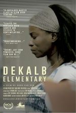 Watch DeKalb Elementary (Short 2017) Tvmuse
