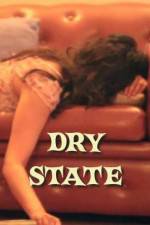 Watch Dry State Tvmuse