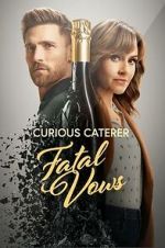 Watch Curious Caterer: Fatal Vows Tvmuse
