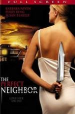 Watch The Perfect Neighbor Tvmuse