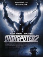 Watch Undisputed 2: Last Man Standing Tvmuse