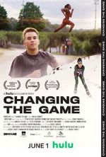 Watch Changing the Game Tvmuse