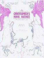 Christopher's Movie Matinee tvmuse