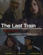 Watch The Last Train Tvmuse
