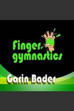 Watch Garin Bader: Finger Gymnastics Super Hand Conditioning Tvmuse