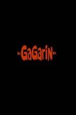 Watch Gagarin Tvmuse