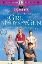 Watch A Girl Three Guys and a Gun Tvmuse