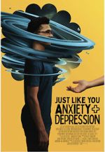Watch Just Like You: Anxiety and Depression Tvmuse