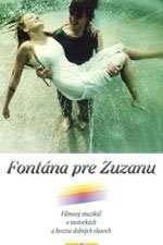Watch Fontana pre Zuzanu Tvmuse