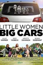 Watch Little Women, Big Cars Tvmuse