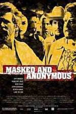 Watch Masked and Anonymous Tvmuse