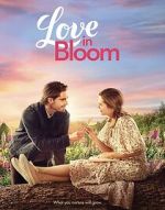 Watch Love in Bloom Tvmuse