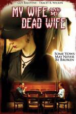Watch My Wife and My Dead Wife Tvmuse