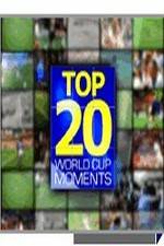Watch Top 20 FIFA World Cup Moments Tvmuse