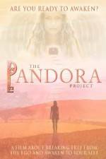 Watch The Pandora Project Are You Ready to Awaken Tvmuse