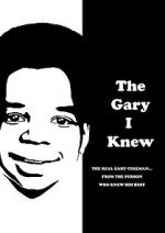 Watch The Gary I Knew Tvmuse