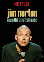 Watch Jim Norton: Mouthful of Shame (TV Special 2017) Tvmuse