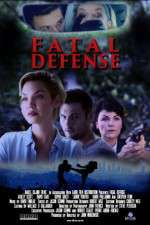 Watch Fatal Defense Tvmuse