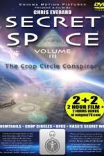 Watch Secret Space III: The Crop Circle Conspiracy Tvmuse
