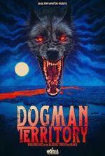 Watch Dogman Territory: Werewolves in the Land Between the Lakes Tvmuse