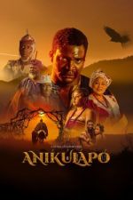 Watch Anikulapo Tvmuse