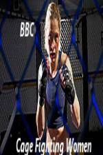 Watch BBC Women Cage Fighters Tvmuse