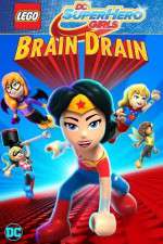 Watch Lego DC Super Hero Girls: Brain Drain Tvmuse