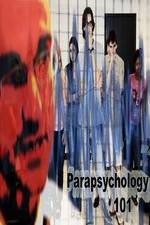 Watch Parapsychology 101 Tvmuse