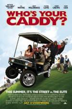 Watch Who's Your Caddy? Tvmuse