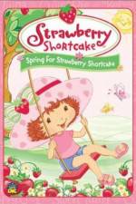Watch Strawberry Shortcake Spring for Strawberry Shortcake Tvmuse
