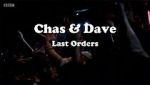 Watch Chas & Dave: Last Orders Tvmuse