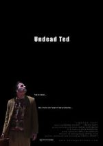Watch Undead Ted Tvmuse