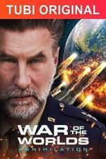 Watch War of the Worlds: Annihilation Tvmuse