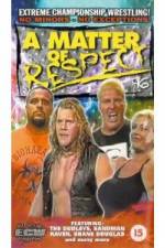 Watch ECW - A Matter Of Respect Tvmuse