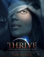 Watch Thrive: What on Earth Will it Take? Tvmuse
