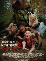 Watch Three Days in the Woods 2: Killin\' Time Tvmuse