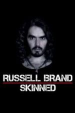 Watch Russell Brand: Skinned Tvmuse