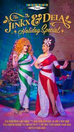 Watch The Jinkx and DeLa Holiday Special Tvmuse