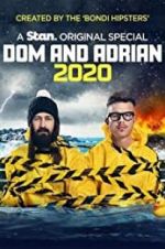 Watch Dom and Adrian: 2020 Tvmuse
