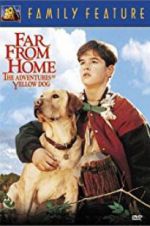 Watch Far from Home: The Adventures of Yellow Dog Tvmuse