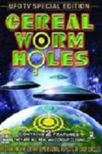 Watch Cereal Worm Holes 1 Tvmuse