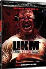 Watch UKM The Ultimate Killing Machine Tvmuse