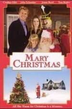 Watch Mary Christmas Tvmuse