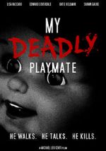Watch My Deadly Playmate Tvmuse