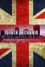 Watch Synth Britannia Tvmuse
