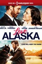 Watch Love Alaska Tvmuse