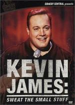 Watch Kevin James: Sweat the Small Stuff (TV Special 2001) Tvmuse