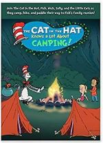 Watch The Cat in the Hat Knows a Lot About Camping! Tvmuse